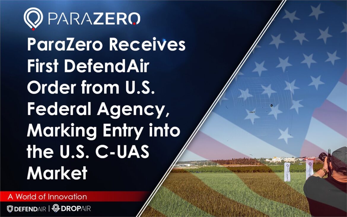 ParaZero DefendAir, U.S. federal Counter-UAS, DefendAir Net Pods, drone interception technology, counter-drone systems, U.S. drone defence, net-based drone interception, Counter-UAS technology, ParaZero Technologies, anti-drone systems,